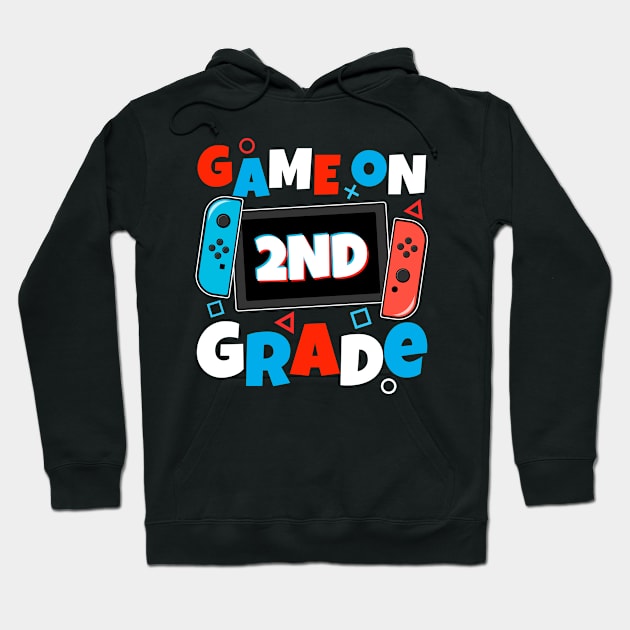 Game On 2nd Grade Second First Day School T-Shirt Hoodie by SB23
